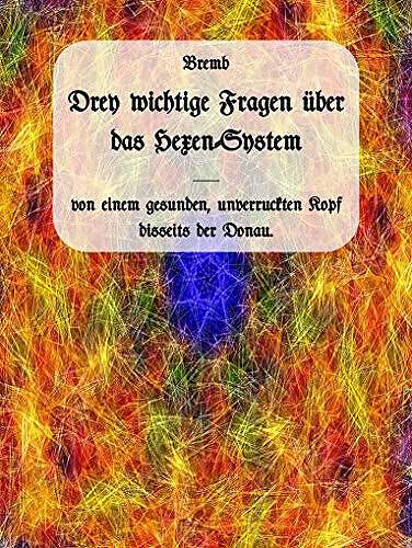 Buch Cover: Drey wichtige Fragen über das Hexen-System