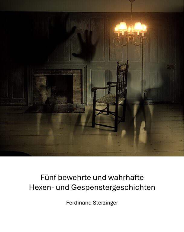 1770: Fünf bewehrte und wahrhafte Hexen- und Gespenstergeschichten