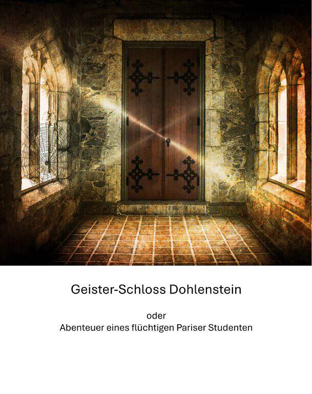 1860: Geister-Schloss Dohlenstein