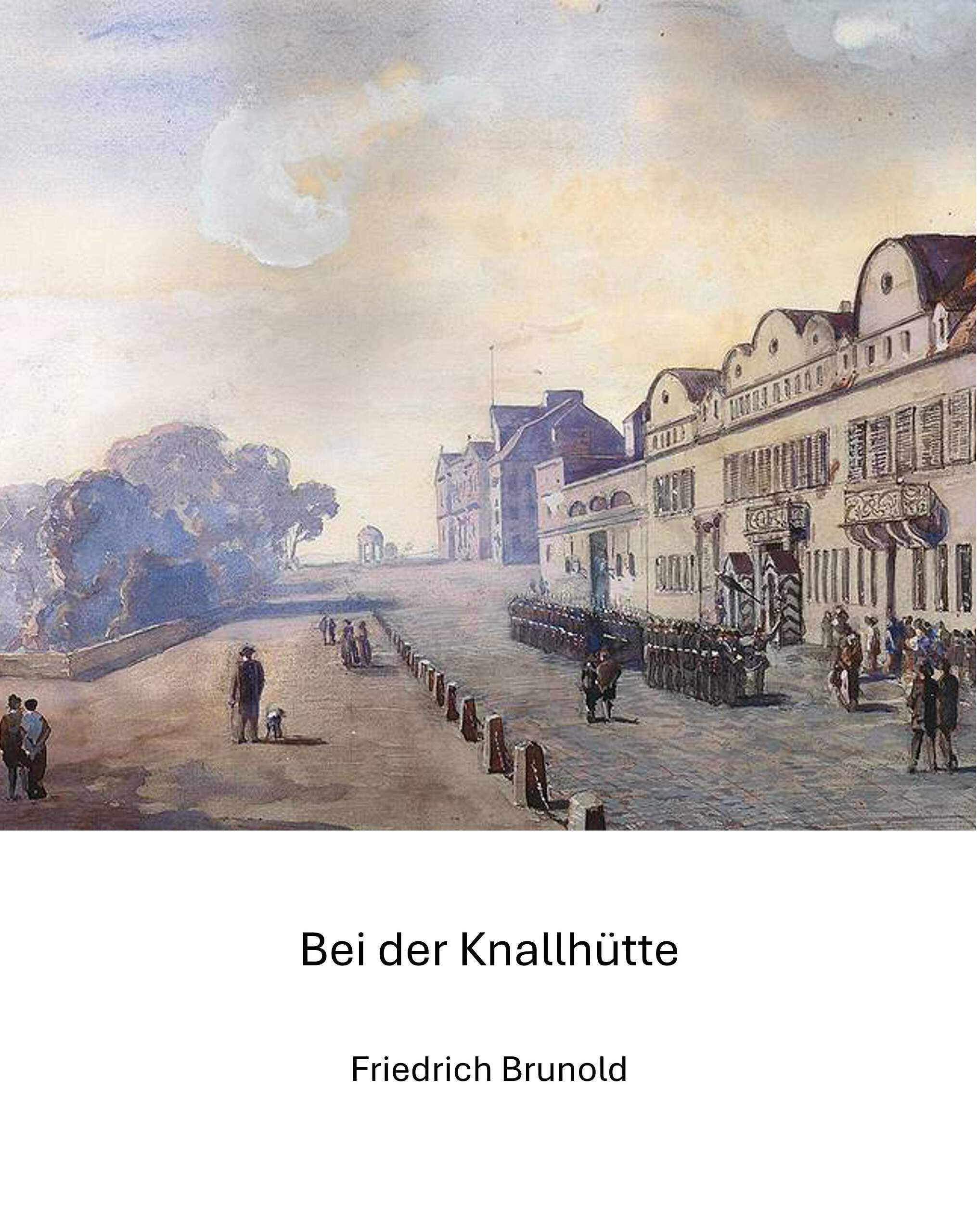 1862: Bei der Knallhütte